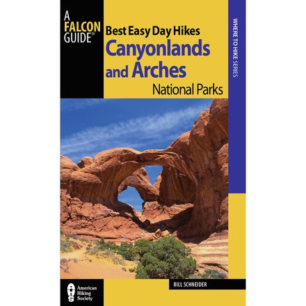 Falcon Guides - Best Easy Day Hikes: Canyonlands & Arches - 3rd Edition