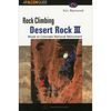 Falcon Guides Rock Climbing Desert Rock III: Moab to Colorado National Monument&nbsp;One Color