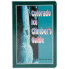Book: Colorado Ice Climber's Guide