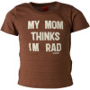 Small Paul My Mom Thinks I'm Rad T-Shirt - Short-Sleeve - Infant