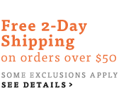 Free 2-Day Shipping On Orders Over $50