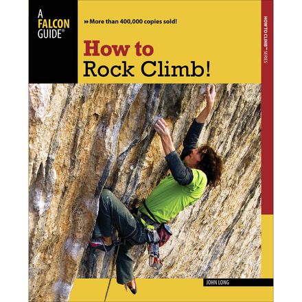 Falcon Guides - How To Rock Climb: Sport Climbing