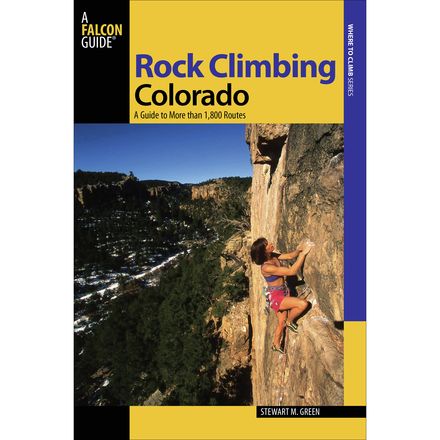 Falcon Guides - Rock Climbing Colorado - Second Edition