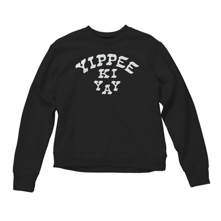 Sendero Provisions Co. - Yippee Ki Yay Sweatshirt - Women's