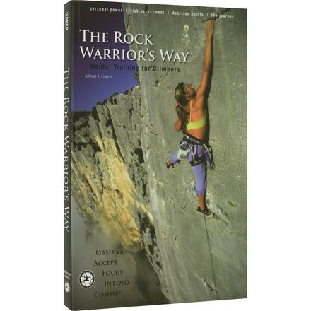 Warriors Way - Rock Warriors Way: Mental Training for Climbers