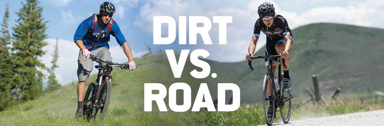 Dirt vs. Road - Backcountry Collection