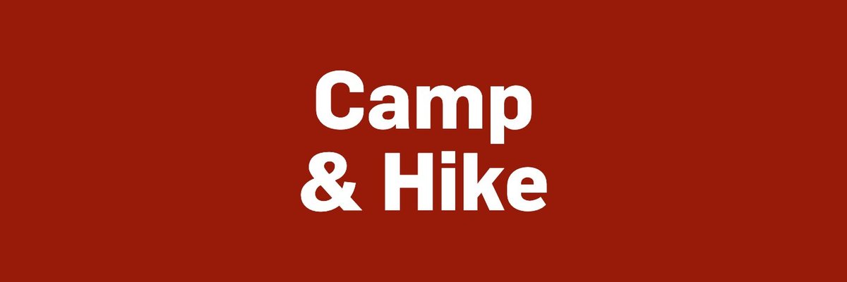 Camp & Hike