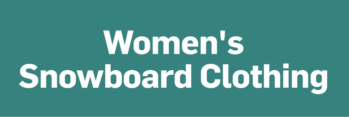 Women's Snowboard Clothing