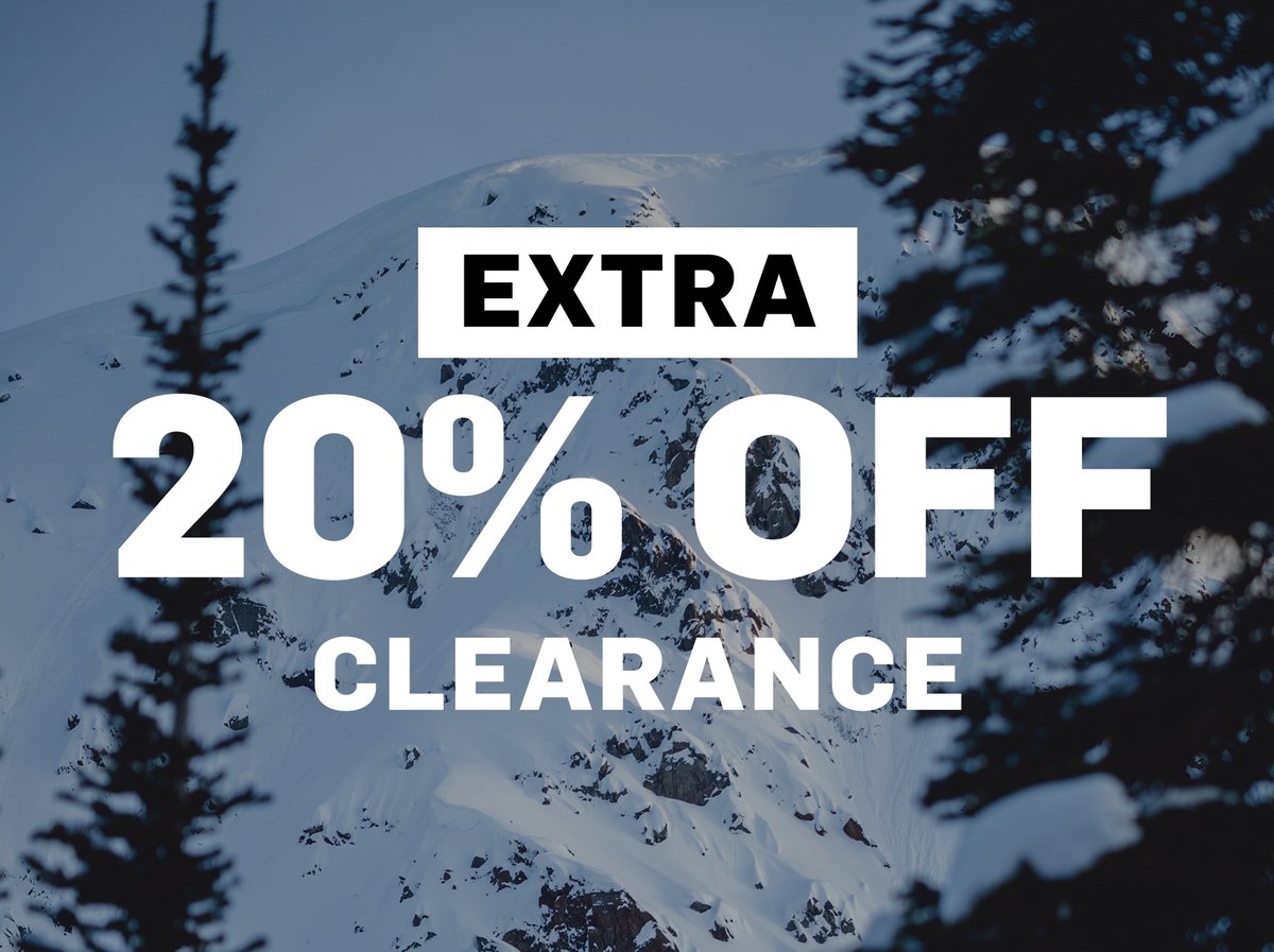 Bold type overlaid on an image of a rocky mountain face covered in deep snow. The text reads, “Extra 20% off clearance.”