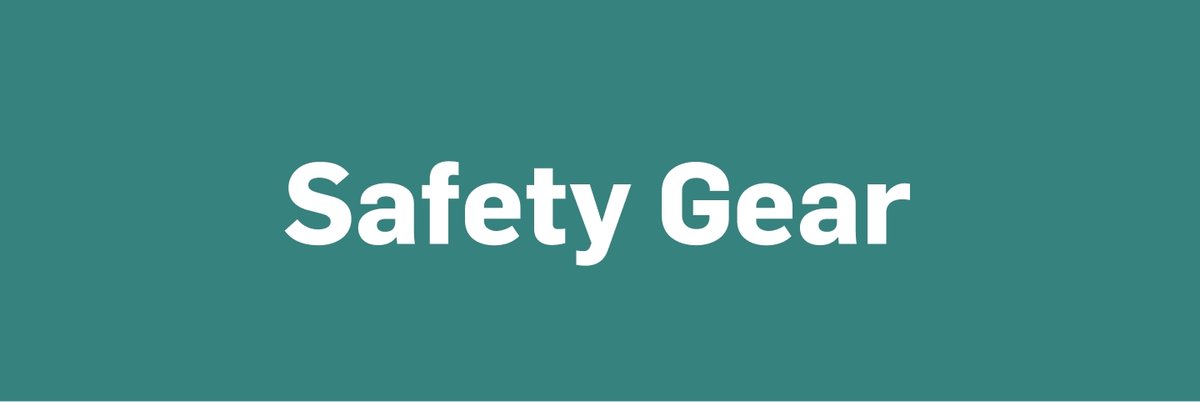 Safety Gear