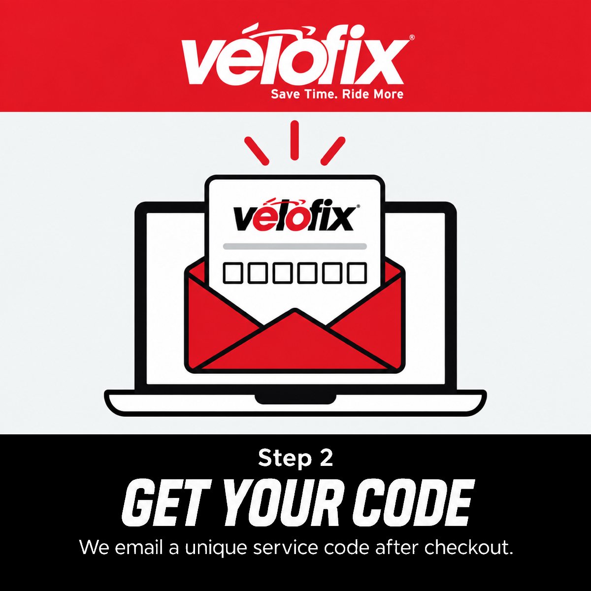 Step 2: Get your code. We email a unique service code after checkout.