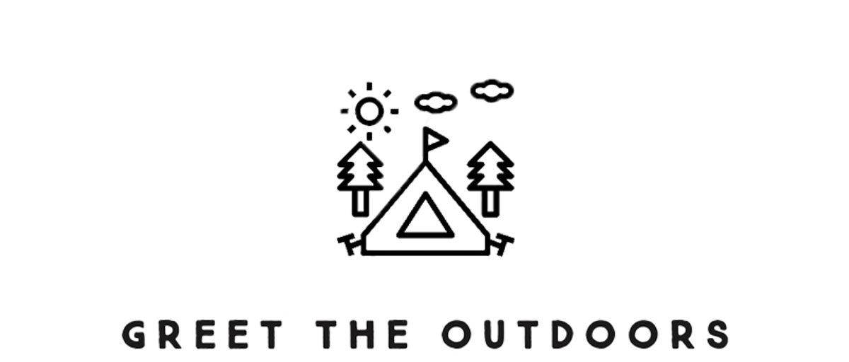 Graphic icon showing campsite with text that says"Greet the outdoors".