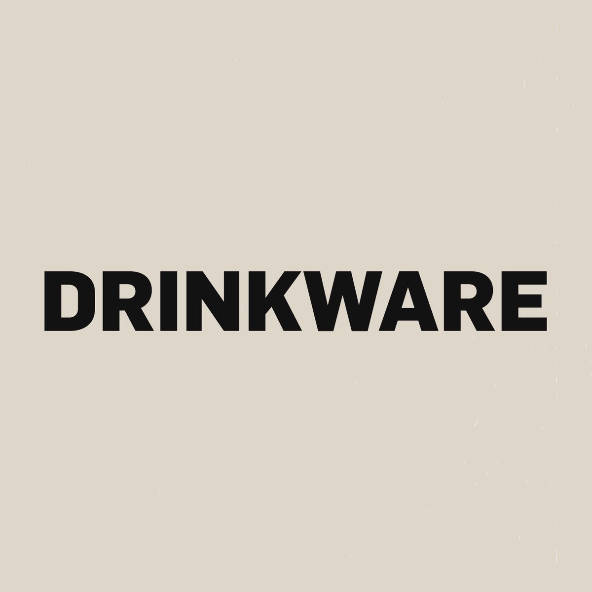 Drinkware