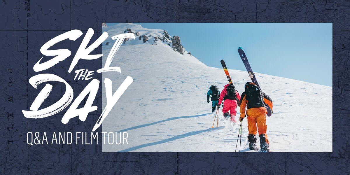 Three people wearing bright ski kits and carrying skis as they hike up a snowy mountain under a clear blue sky. Large white text on the left reads "Ski the day" and smaller text below says "Q&A and film tour".