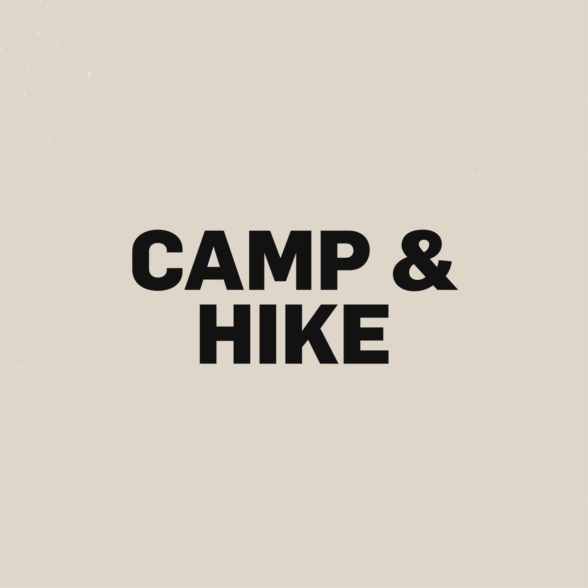 Camp & Hike