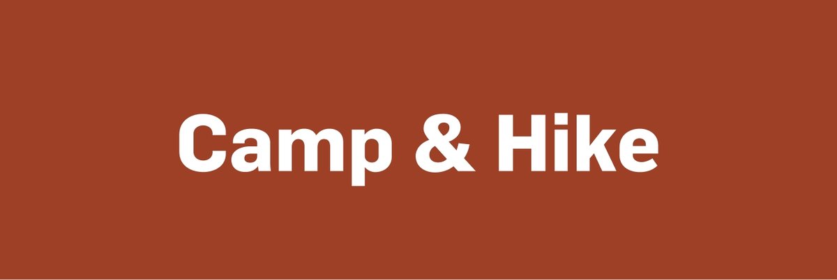 Camp & Hike