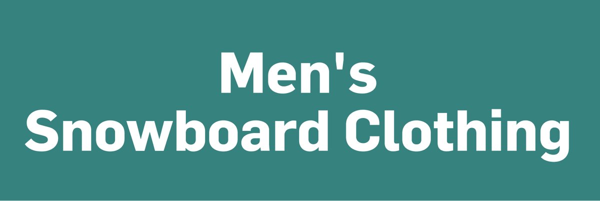Men's Snowboard Clothing