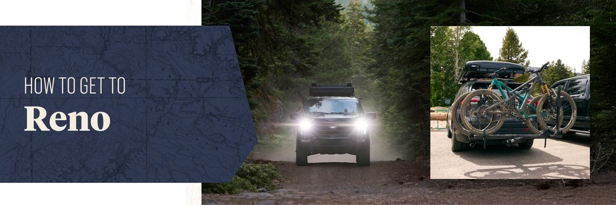 A dark blue banner on the left reads "How to get to Reno." Next to it, a photo shows a vehicle driving on a forested road, and an inset image displays a car with mountain bikes mounted on the back.