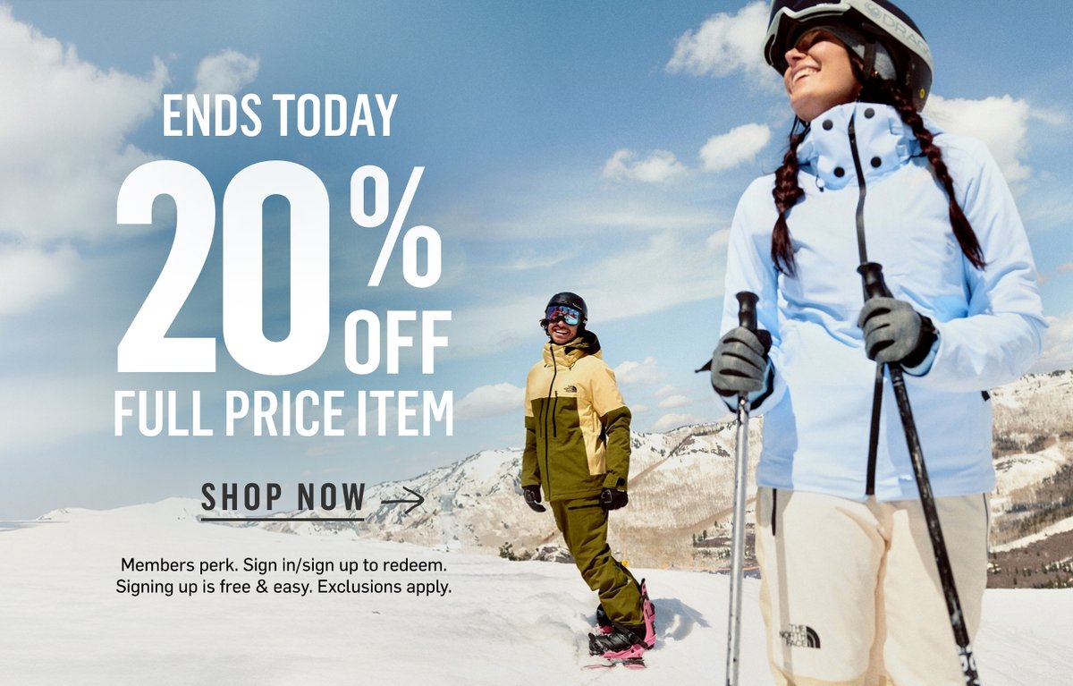 A skier and a snowboarder wearing The North Face snow outerwear on a sunny blue-sky day. Text reads “20% off full price.” A disclaimer reads “Members perk. Sign in/sign up to redeem. Signing up is free & easy. Exclusions apply.”