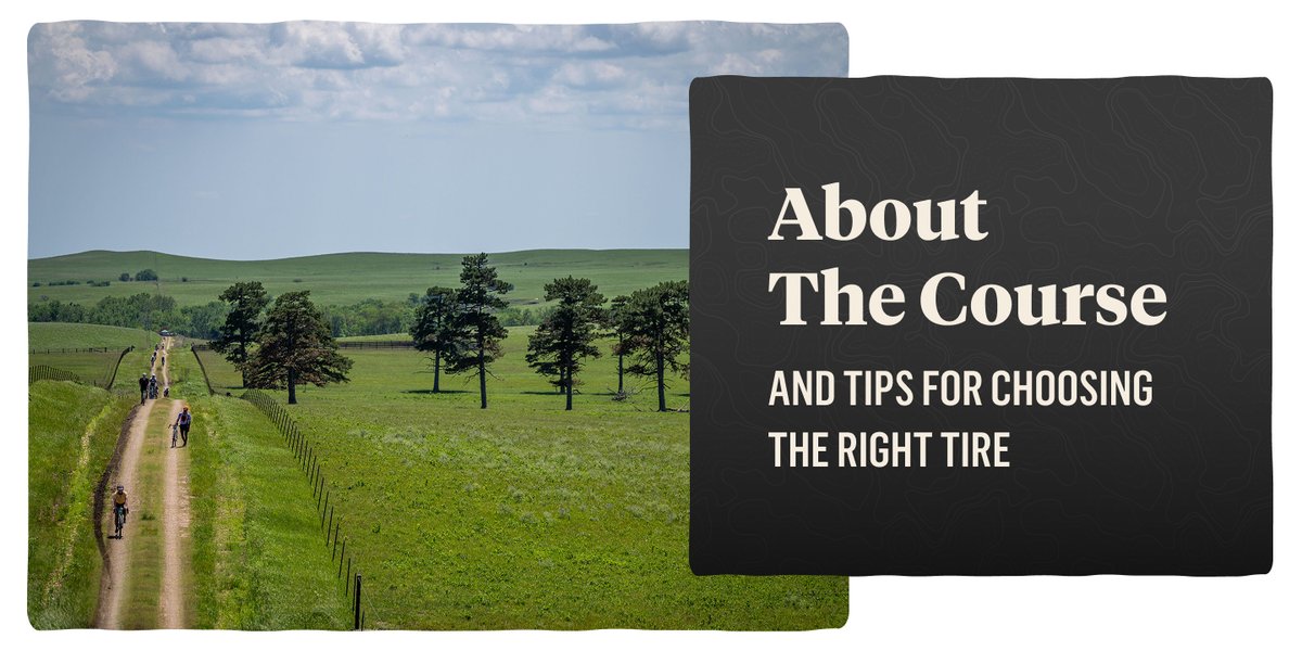 A green hilly stretch of a Kansas Flint Hills road, peppered with gravel riders in various states of suffering. Text reads “About the course and tips for choosing the right tire.”