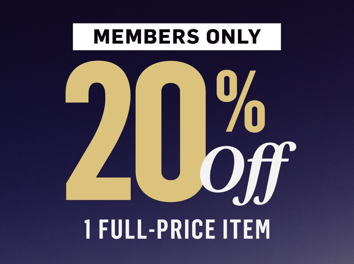 A promotional lockup reads, “Members Only. 20% off 1 full-price item”.
