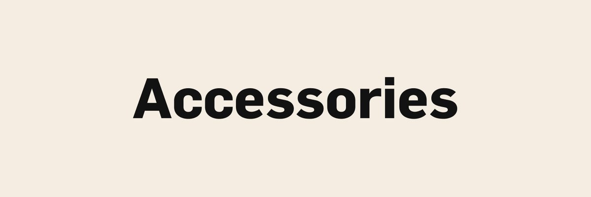 Accessories