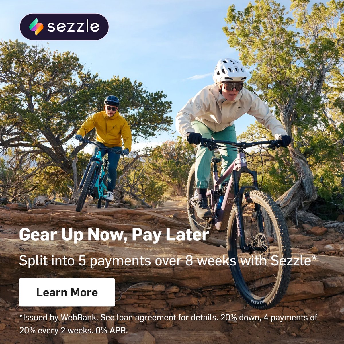 Gear Up Now, Pay Later. Split into 5 payments over 8 weeks with Sezzle*. Learn More.