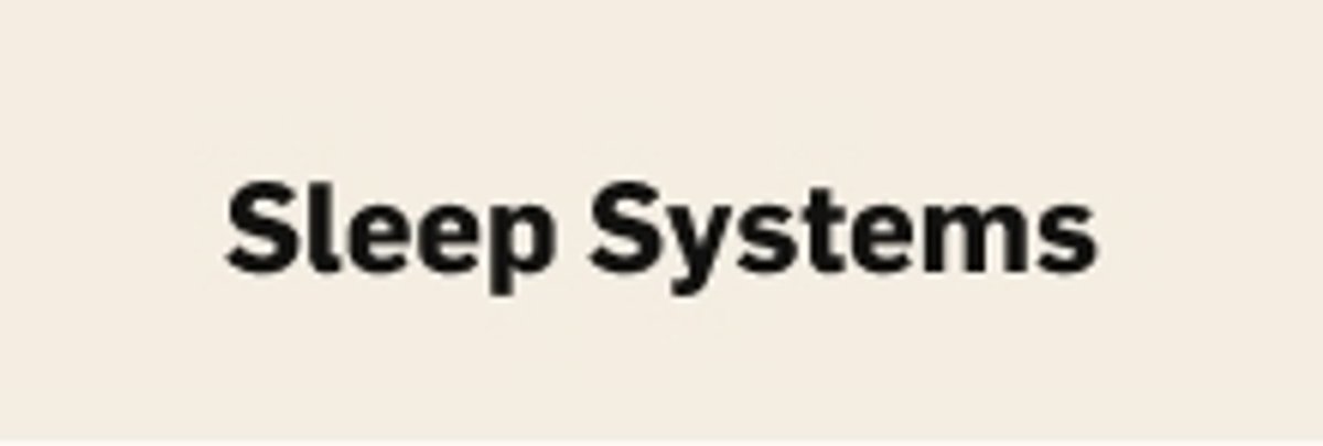 Sleep Systems